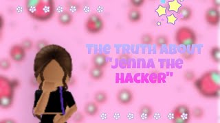 The truth about Jenna The Hacker 🤯😱 roblox newyoutuber Jennathehacker itsnotcammxo [upl. by Akirehc378]