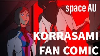 Korrasami Space AU  Fan Comic by Ansdrela [upl. by Amanda]