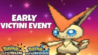 OBTAINING VICTINI EVENT EARLY GAMEPLAY POKEMON ULTRA SUN AND MOON HOW TO GET VICTINI [upl. by Geer]