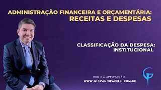 Classificação Institucional da Despesa [upl. by Fillian123]