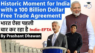 HISTORIC DEAL FOR INDIA with a 100 Billion Dollar Free Trade Agreement  India EFTA Prashant Dhawan [upl. by Pillsbury946]