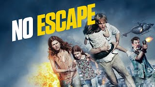 No Escape Full Movie Fact and Story  Hollywood Movie Review in Hindi BaapjiReview [upl. by Aneleh]