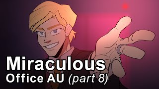 Miraculous Office AU Part 8  Detective Arc [upl. by Sixel]