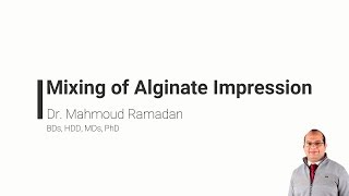 7 Mixing and loading of Alginate impression [upl. by Deutsch]