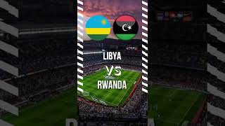 Libya vs Rwanda match [upl. by Dunc]