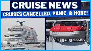 CRUISE NEWS Carnival Cancels Sailings Passengers Panic Cruise Director Takes Position amp MORE [upl. by Mckay]