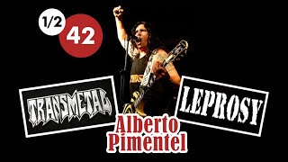 TRANSMETAL LEPROSY con ALBERTO PIMENTEL  BUSCANDO EL ROCK MEXICANO  12 [upl. by Easter176]