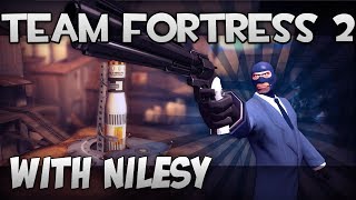 TF2 with Nilesy Tinker Tailor Soldier Spy [upl. by Jair]