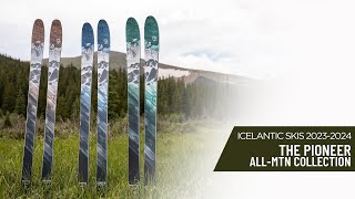 2324 Icelantic Pioneer AllMountain Collection [upl. by Phaedra415]