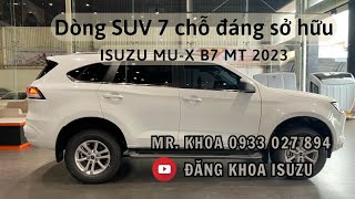 ISUZU MuX B7 19 MT 2023  Tầm Giá amp Hiệu Năng Đáng Sở Hữu [upl. by Terry]