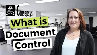 What is Document Control – Consepsys Expert Definition in less than 3 minutes [upl. by Kenweigh]