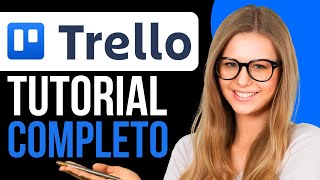 Cómo Usar Trello  Tutorial Completo de Trello para Principiantes 2024 [upl. by Ravi757]