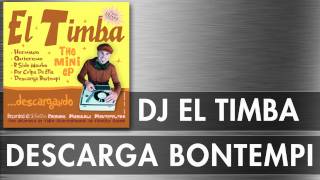 DESCARGA BONTEMPI  EL TIMBA DJ  SALSA CUBANA LATIN MUSIC  OFFICIAL VIDEO [upl. by Carnahan]