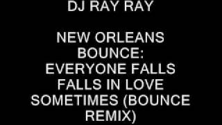 EVERYONE FALLS IN LOVE SOMETIMES BOUNCE REMIX [upl. by Cosette960]