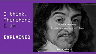 quotI think therefore I amquot Explained  Descartes  Cogito Argument [upl. by Rimidalb]