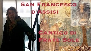 San Francesco dAssisis Cantico di Frate Sole read by OÁC deenesfritnlplptru subs [upl. by Sutsuj]