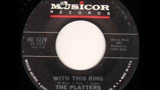 The Platters With this ring 1967 [upl. by Asli]