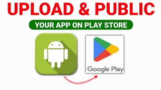 Upload own App on Play Store  Published [upl. by Suoivatnod]