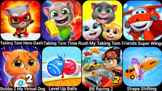 Talking Tom Time RushTalking Tom Gold RunBB Racing 2Shape ShiftingMy Talking Tom FriendsBubb [upl. by Ennovyhs191]