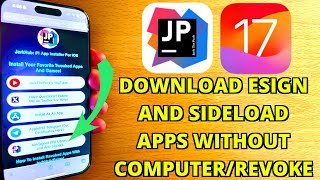 How To Download Esign and Sideload Apps iOS 17 NO ComputerRevoke Install IPA Files on iPhone [upl. by Eirelav]