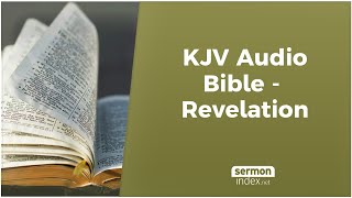 KJV Audio Bible  Revelation [upl. by Jasmine]