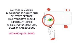 Facciamola semplice Cosa cambia da luglio 2024 per gli enti del Terzo settore [upl. by Cirdahc]