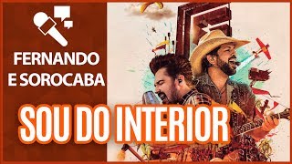 DVD Sou do Interior e a importância para Fernando e Sorocaba Gazeta FM [upl. by Winnah]