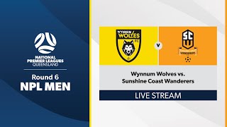 NPL Men Round 6  Wynnum Wolves vs Sunshine Coast Wanderers [upl. by Atirys]