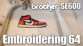 Embroidering Jordan 1s on the Brother SE600 [upl. by Leno]