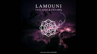 Faylasuf amp Chaama  Lamouni Official Audio [upl. by Karb]