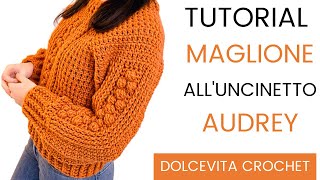 TUTORIAL MAGLIONE ALLUNCINETTO quotAUDREYquot [upl. by Kucik]