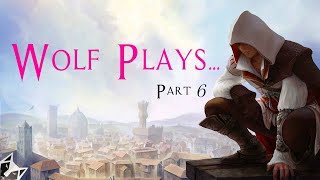 Wolf Plays  Assassins Creed 2  Part 6 [upl. by Neom879]