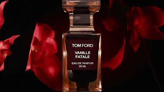 VANILLE FATALE  PRIVATE BLEND  TOM FORD [upl. by Decker]