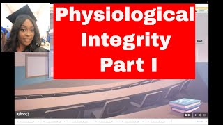 Physiological Integrity Part I Kahoot [upl. by Bromley922]