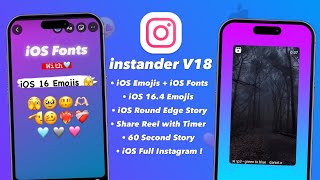 🚀 INSTANDER v18 TUTORIAL  Full IOS Instagram  iOS Emojis  iOS Fonts  Share Reels like Iphone [upl. by Nevai]