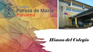 Himno del Colegio Pureza de María [upl. by Card]