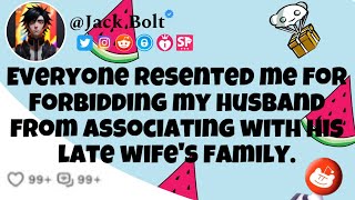 Everyone Resented Me For Forbidding My Husband From Associating With His Late Wifes Family [upl. by Scrope]