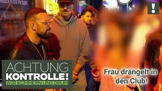 RESPEKTLOS 😡 Frau drängelt sich am Türsteher vorbei  Achtung Kontrolle [upl. by Assiluj271]