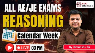 Reasoning  Calendar Week Series by Himanshu Sir  AE amp JE Exams  Next Engineer reasoning [upl. by Schroder]