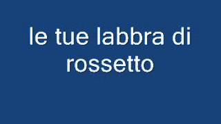 le tue labbra di rosse3tto 0001 [upl. by Hootman]