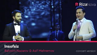 Bahrom Nazarov amp Asif Mehremov  Insofsiz VIDEO 2019 [upl. by Jahdai]