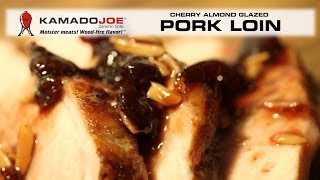 Smoked Pork Loin with Cherry Almond Glaze [upl. by Rothberg]