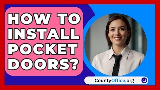 How To Install Pocket Doors  CountyOfficeorg [upl. by Blount]