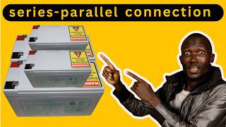 Series vs Parallel Battery Connections  Which is Best [upl. by Modnarb]