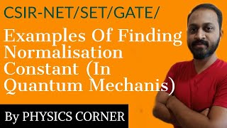 Examples Of Finding Normalisation Constant  In Quantum Mechanis [upl. by Riki]