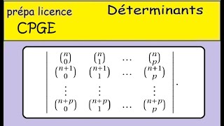 le déterminant Exercice de Khôlle Coefficients binomiaux maths prépa MPSI [upl. by Norred]