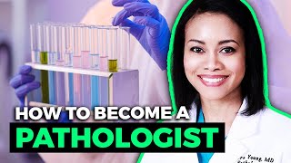 How to Become a Pathologist [upl. by Enibas]