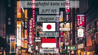 Kata sifat bahasa jepang  JLPT N5 bagian 2 [upl. by Hutt52]