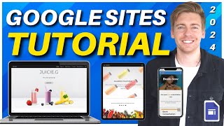 Ultimate Google Sites Tutorial 2024  Create A ‘Full Feature’ Google Sites Website [upl. by Nnel]