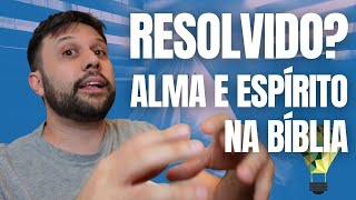 ALMA e ESPÍRITO Isso o Coach Não Mostra Dicionário Teológico [upl. by Feledy]